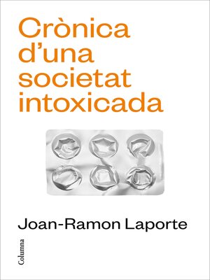 cover image of Crònica d'una societat intoxicada